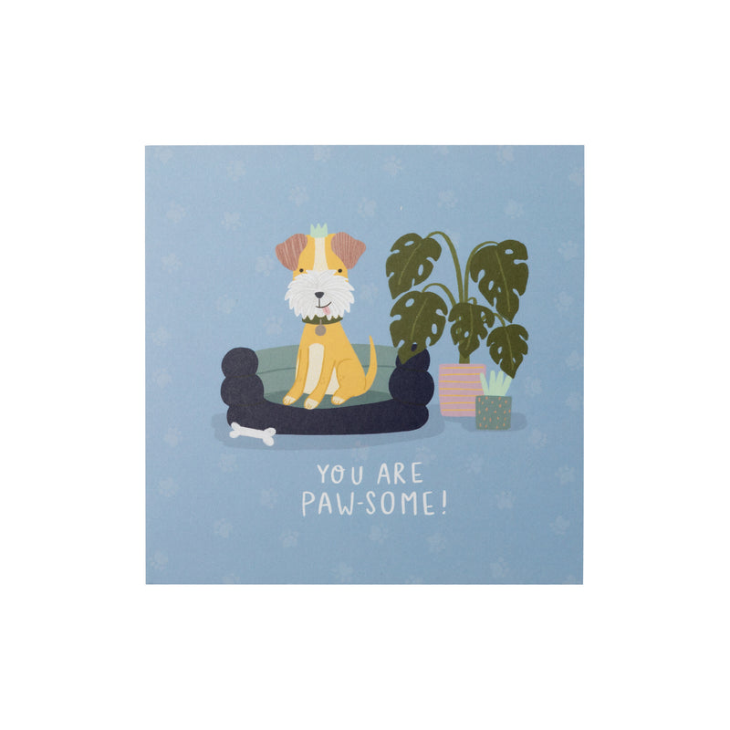 You Are Pawsome Greeting Card